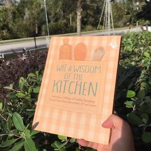 NEW! Southern Wit & Wisdom of the Kitchen Cookbook